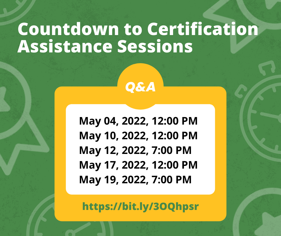 2022 Countdown to Certification Assistance Sessions